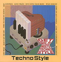 Dave Rodgers / GET WILD MEETS TECHNO STYLE
